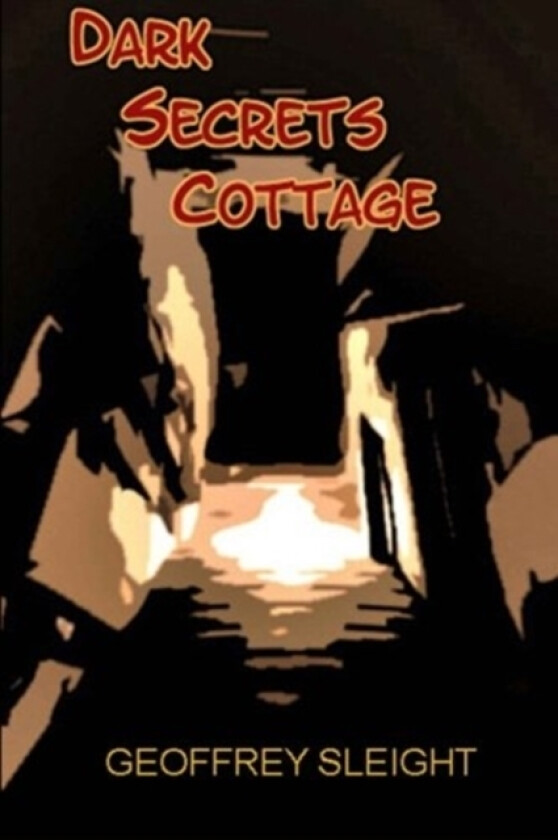 Dark Secrets Cottage av Geoffrey Sleight (Paperback)