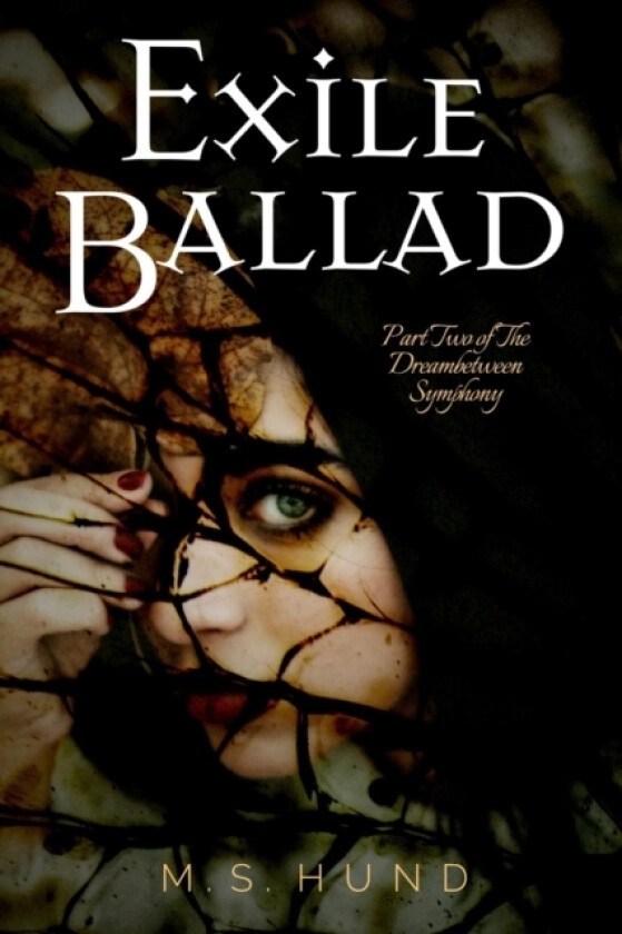 Exile Ballad av M S Hund (Paperback)