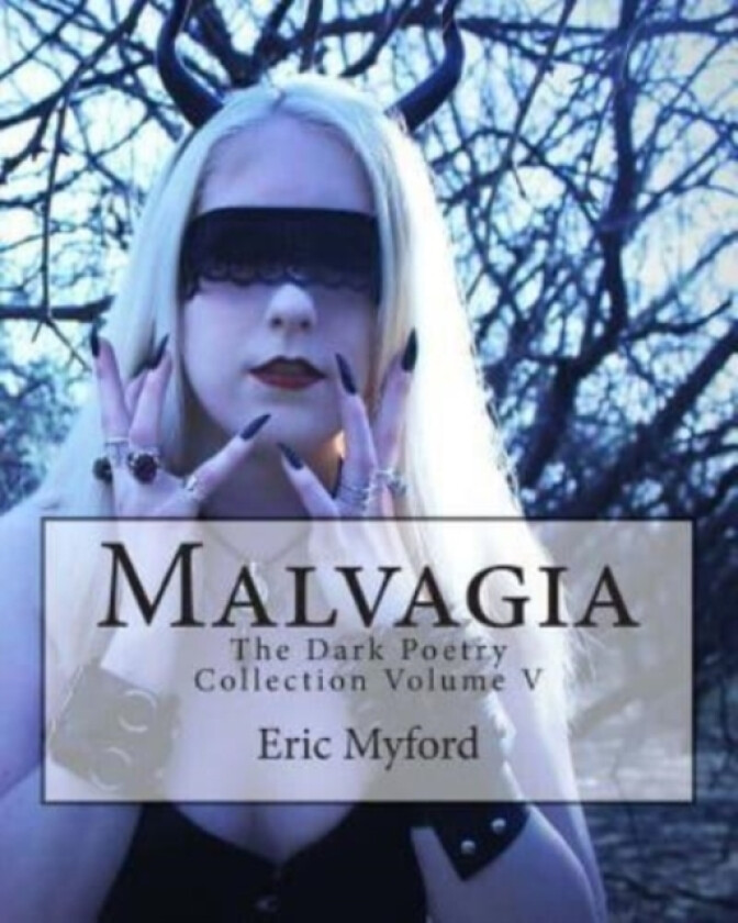 Malvagia av Eric Myford (Paperback)