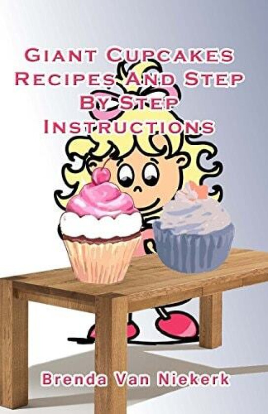 Giant Cupcakes av Brenda Van Niekerk (Paperback)