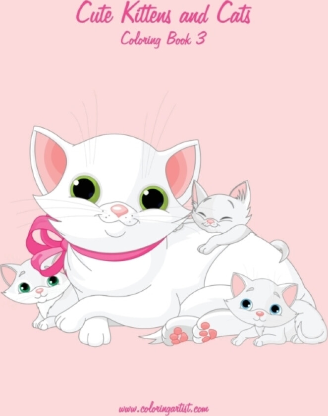 Cute Kittens and Cats Coloring Book 3 av Nick Snels (Paperback)