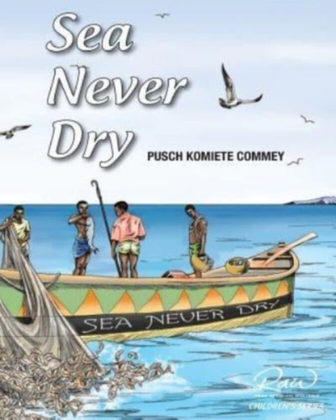 Sea Never Dry av Pusch Commey (Paperback)