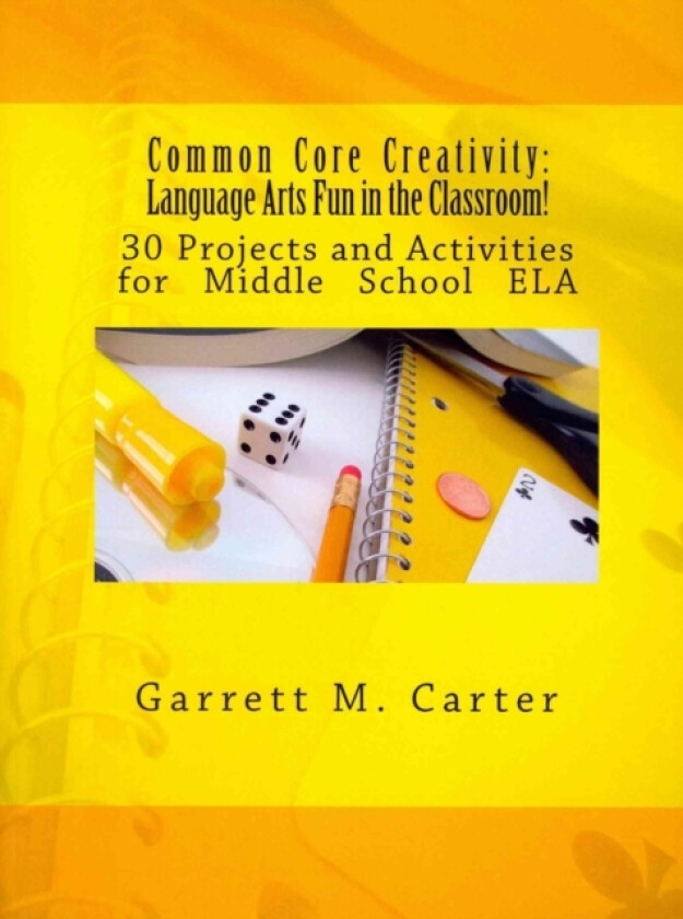 Common Core Creativity av Garrett M Carter (Paperback)