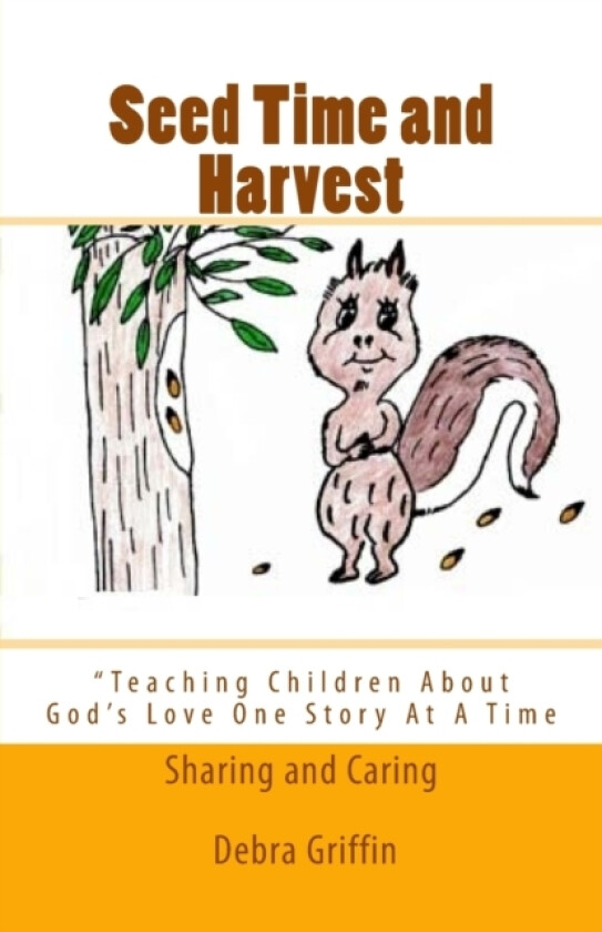 Seed Time and Harvest av Debra Griffin (Paperback)