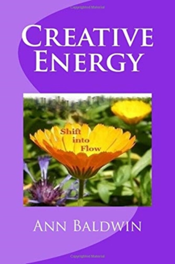 Creative Energy av Ann Baldwin (Paperback)