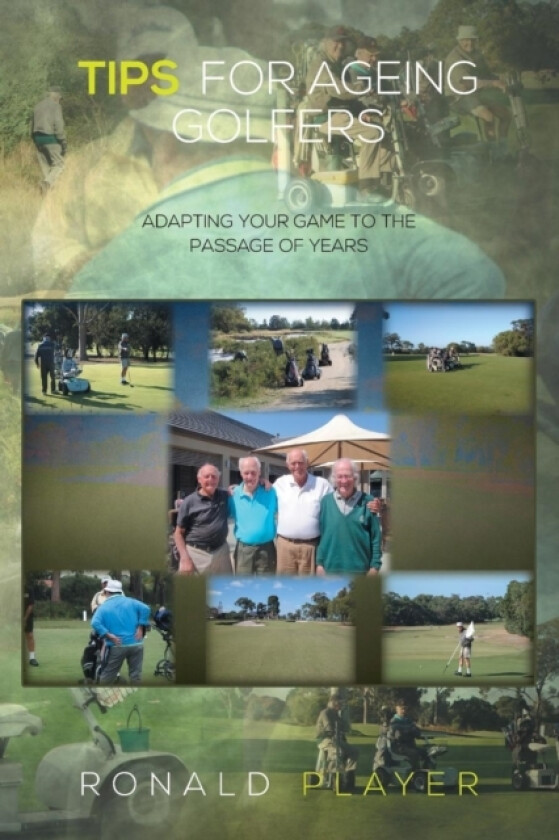 Tips for Ageing Golfers av Ronald Player (Paperback)