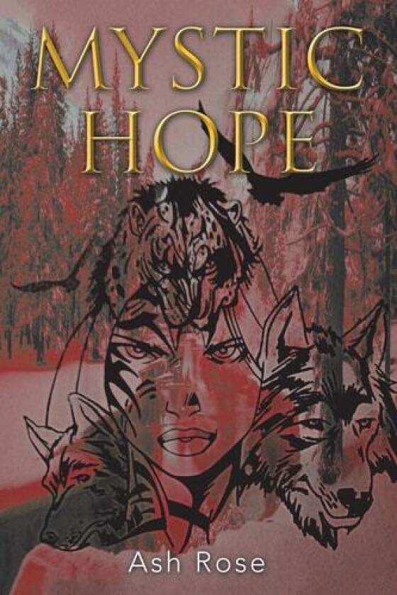 Mystic Hope av Ash Rose (Paperback)