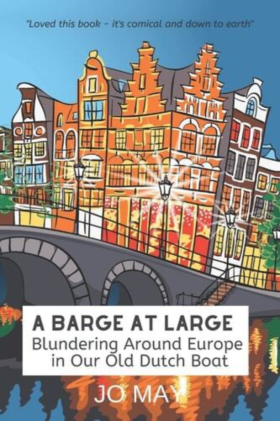 A Barge at Large av Jo May (Paperback)