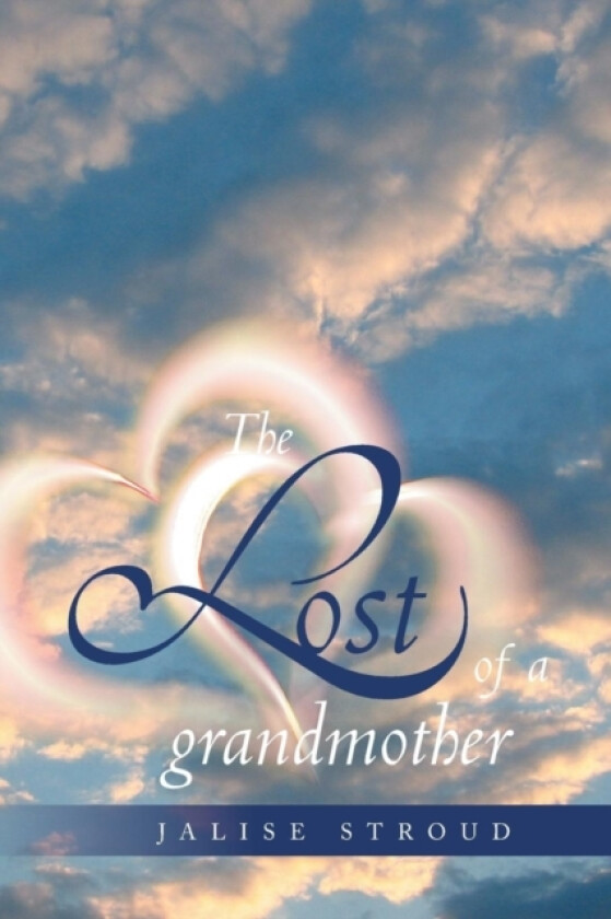 The Lost of a Grandmother av JALISE STROUD (Paperback)