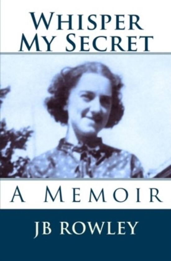 Whisper My Secret av Jb Rowley (Paperback)