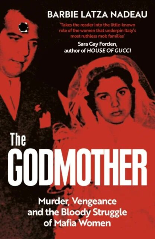 The Godmother av Barbie Latza Nadeau