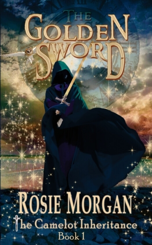 The Golden Sword (The Camelot Inheritance - Book 1) av Rosie Morgan (Paperback)