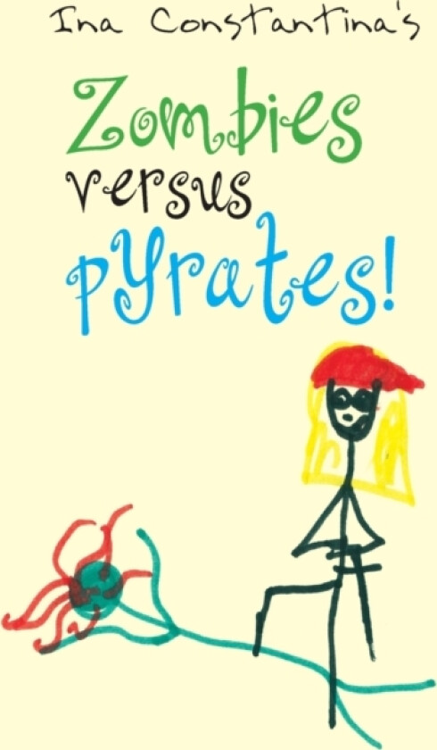 Zombies versus pYrates! av Ina Constantina (Paperback)