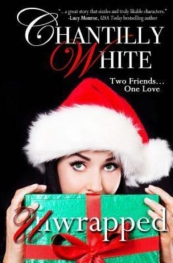 Unwrapped av Chantilly White (Paperback)