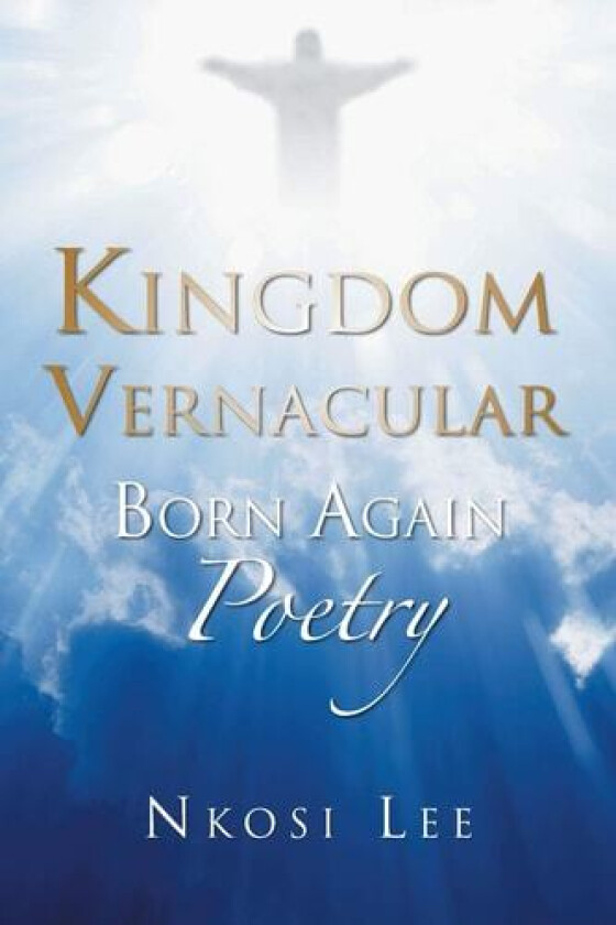 Kingdom Vernacular av Nkosi Lee (Paperback)