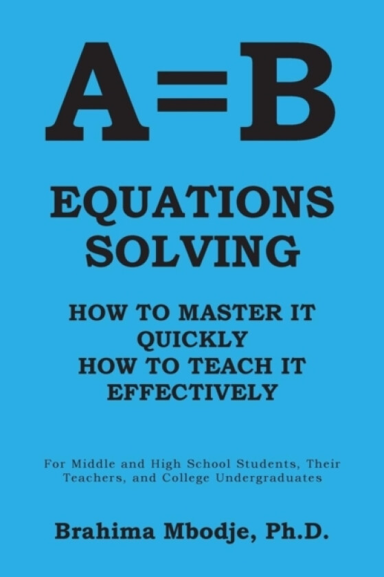 A=b Equations Solving av Ph D Brahima Mbodje (Paperback)