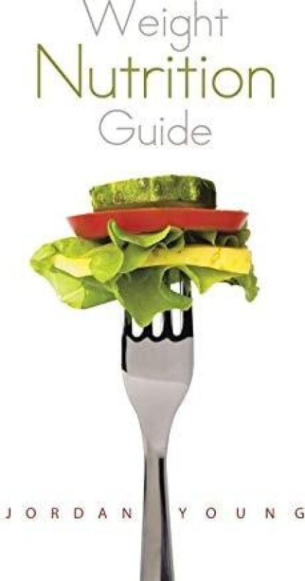 Weight Nutrition Guide av Jordan Young (Paperback)