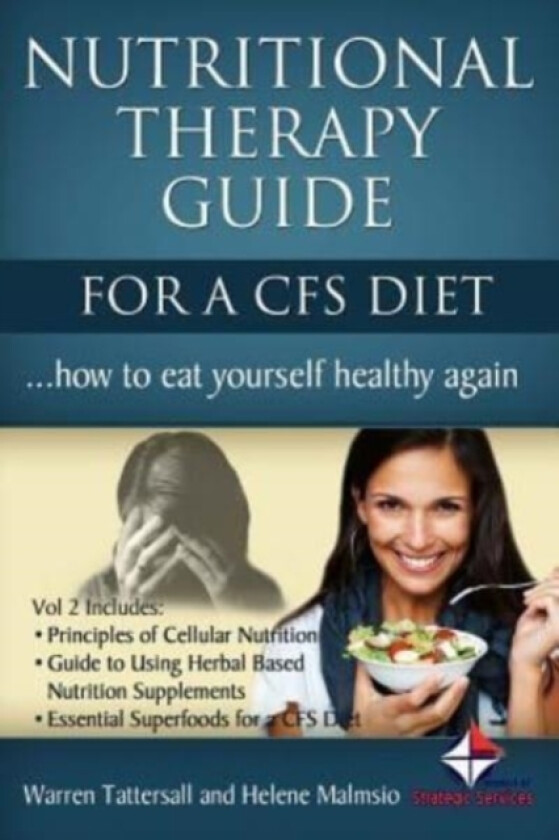 Nutritional Therapy Guide for a CFS Diet av Helene Malmsio, Strategic Services, Warren Tattersall (Paperback)