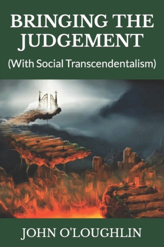Bringing the Judgement av John O'Loughlin (Paperback)