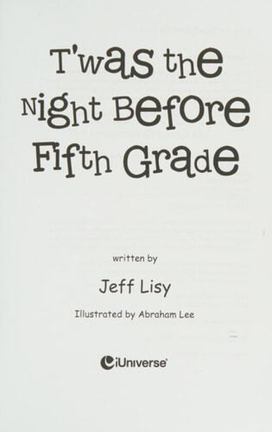 T'was the Night Before Fifth Grade av Jeff Lisy (Paperback)