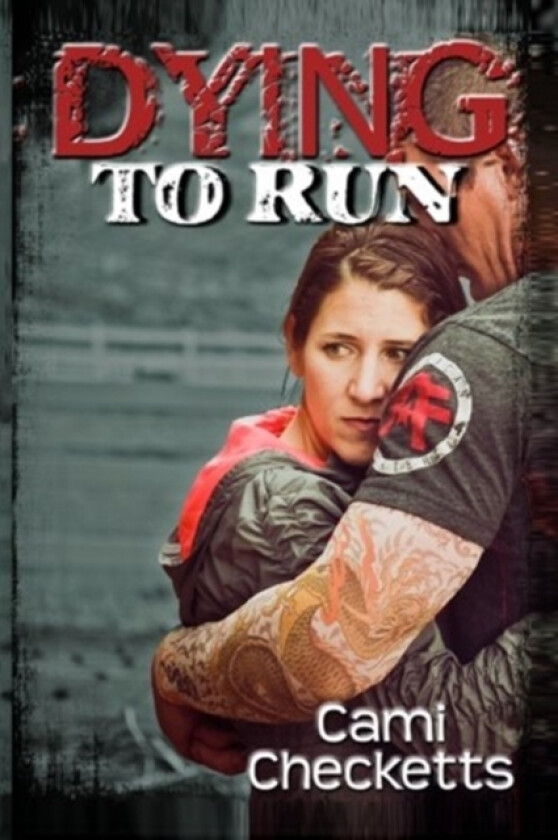 Dying to Run av Cami Checketts (Paperback)