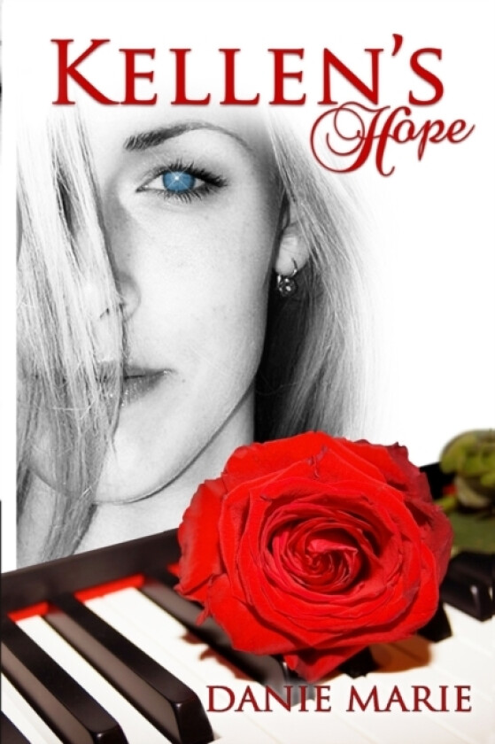 Kellen's Hope av Danie Marie (Paperback)