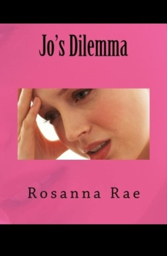 Jo's Dilemma av Rosanna Rae (Paperback)