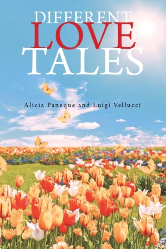 Different Love Tales av Alicia Paneque, Luigi Vellucci (Paperback)