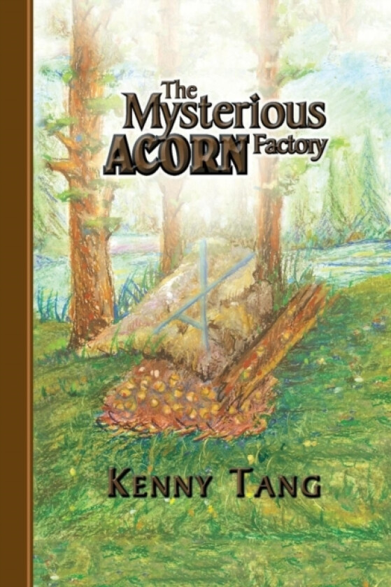 The Mysterious Acorn Factory av Kenny Tang (Paperback)