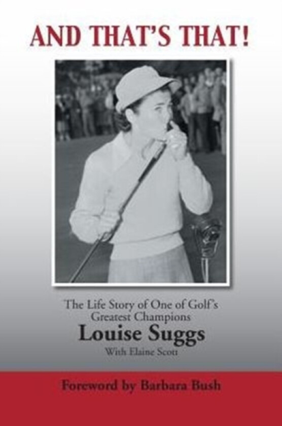 And That's That! av Louise Suggs (Paperback)