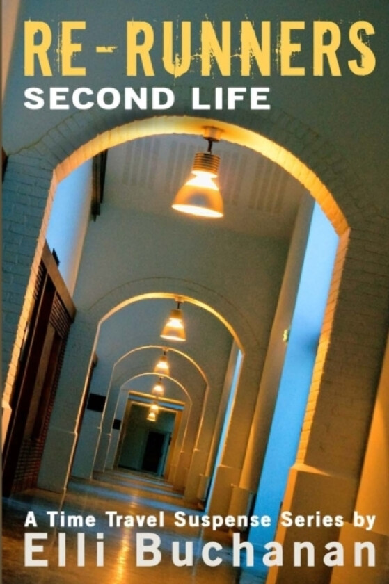 Re-Runners Second Life av Elli Buchanan (Paperback)