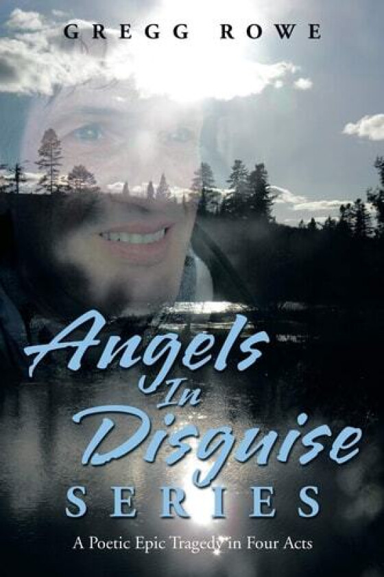 Angels in Disguise Series av Gregg Rowe (Paperback)