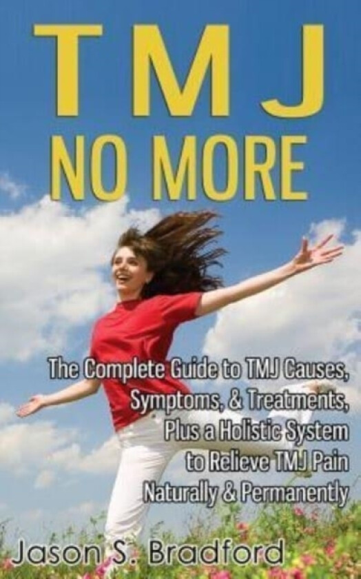 TMJ No More av Jason S Bradford (Paperback)