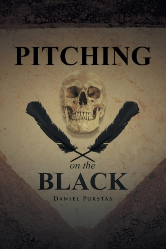 Pitching on the Black av Daniel Pukstas (Paperback)