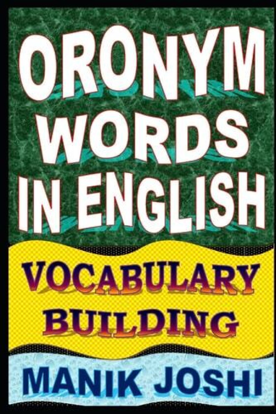 Oronym Words in English av Manik Joshi (Paperback)
