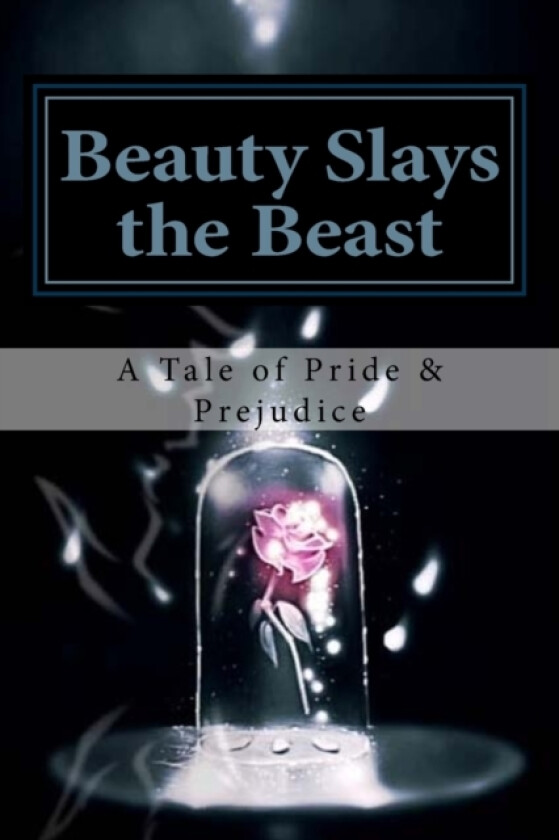 Beauty Slays the Beast av April Karber (Paperback)
