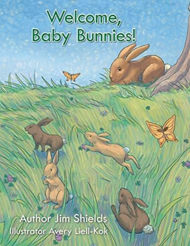 Welcome, Baby Bunnies! av Jim Shields (Paperback)