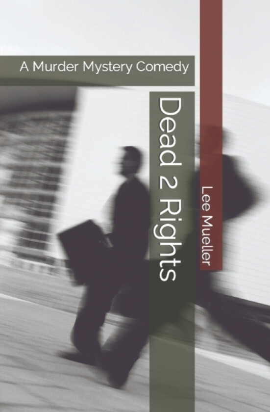 Dead 2 Rights av Lee Mueller (Paperback)