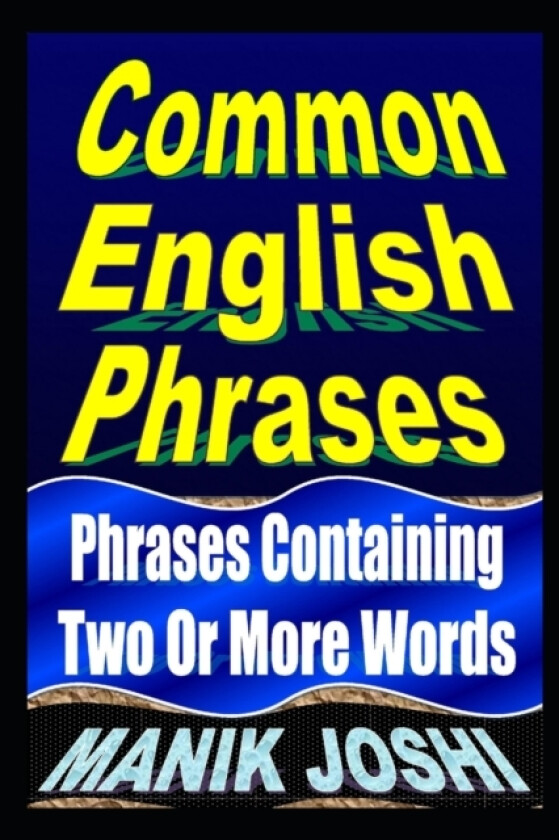 Common English Phrases av Manik Joshi (Paperback)