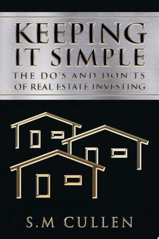 Keeping It Simple av S M Cullen (Paperback)