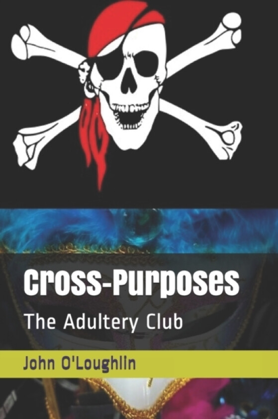Cross-Purposes av John James O'Loughlin (Paperback)