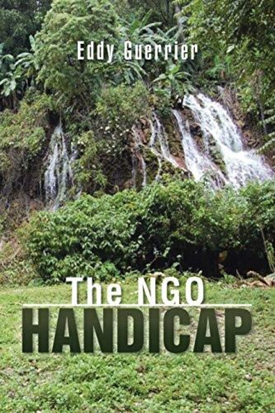 The NGO Handicap av Eddy Guerrier (Paperback)