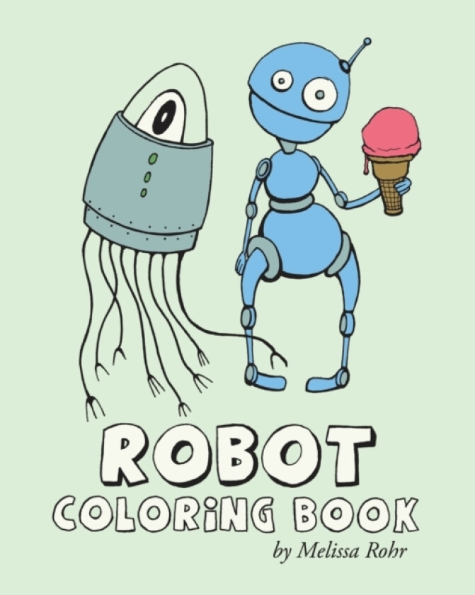Robot Coloring Book av Melissa Rohr (Paperback)