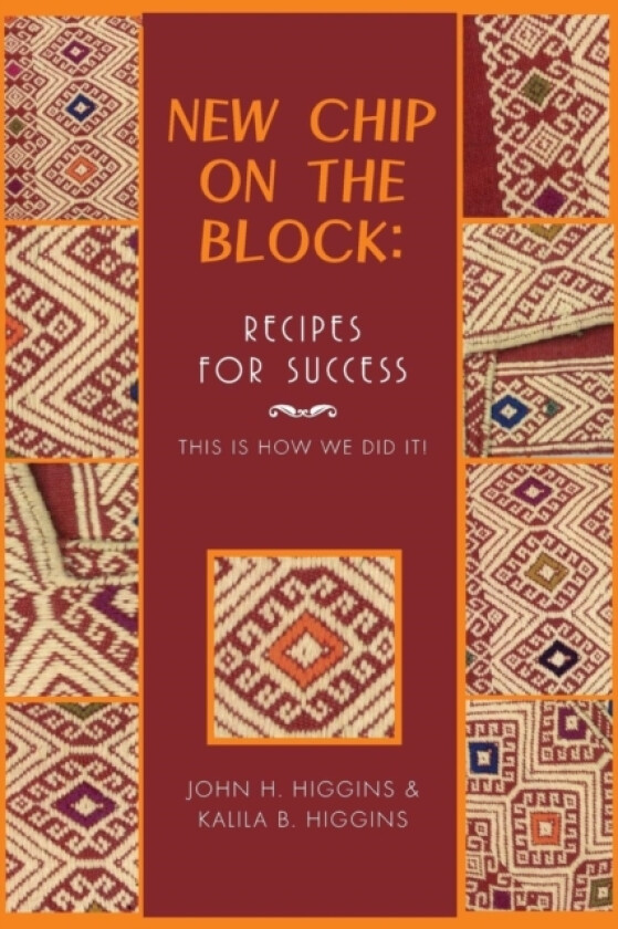 New Chip on the Block av John H Higgins, Kalila Brinley, Kalila B Higgins (Paperback)
