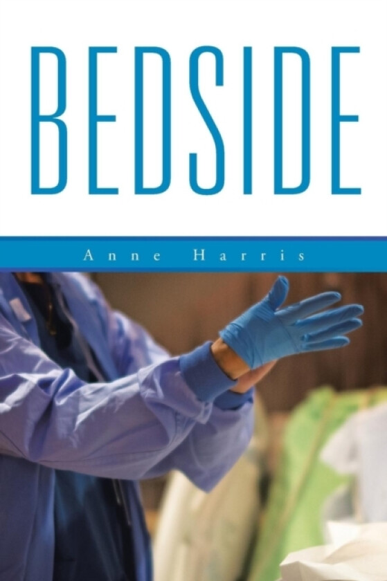 Bedside av Anne Harris (Paperback)