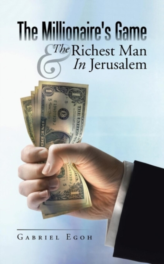 The Millionaire's Game & The Richest Man In Jerusalem av Gabriel Egoh (Paperback)