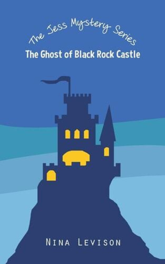 The Ghost of Black Rock Castle av Nina Levison (Paperback)