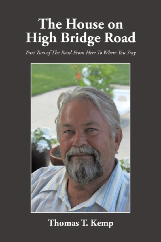 The House on High Bridge Road av Thomas T Kemp (Paperback)