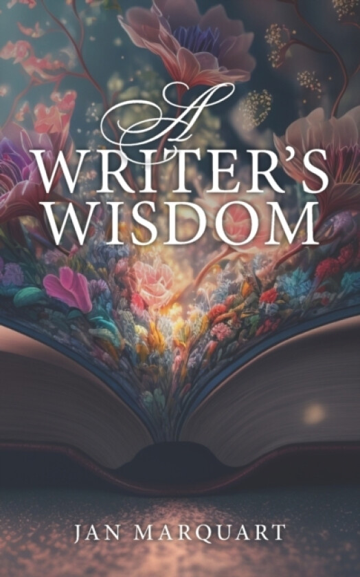 A Writer's Wisdom av Jan Marquart (Paperback)
