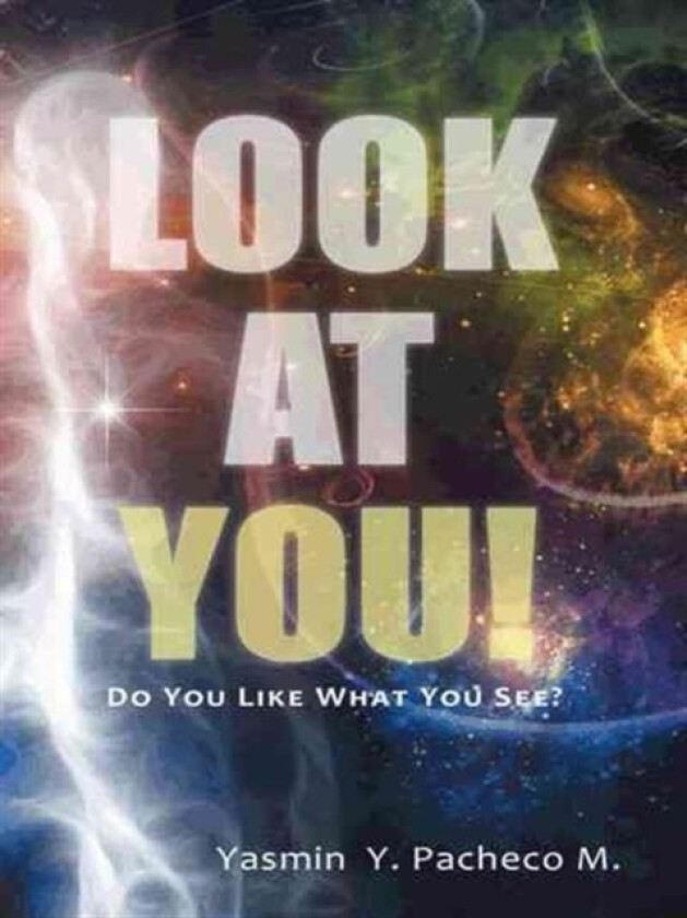 Look at You! av Yasmin Y Pacheco M (Paperback)